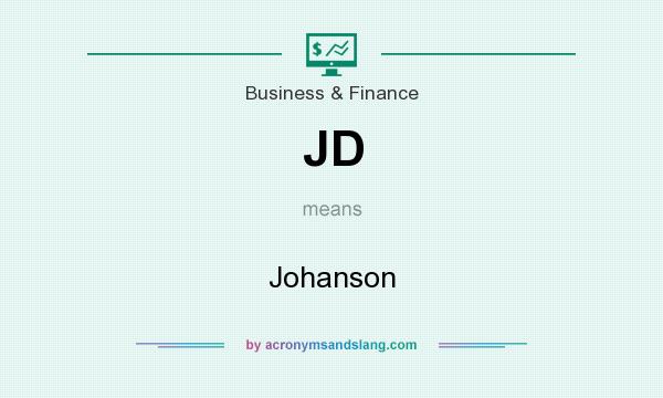What does JD mean? It stands for Johanson