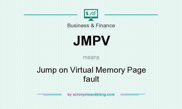 What does JMPV mean? It stands for Jump on Virtual Memory Page fault