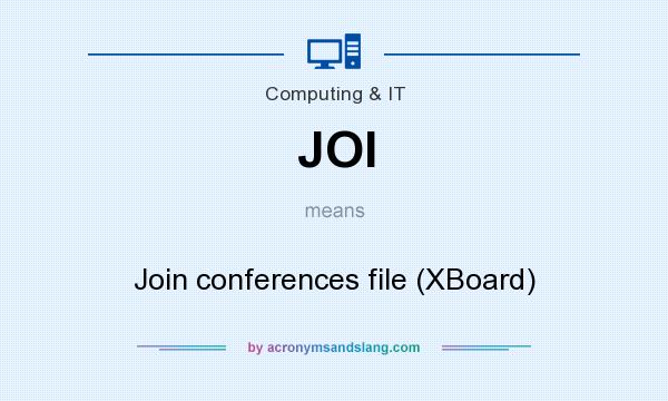 What does JOI mean? It stands for Join conferences file (XBoard)