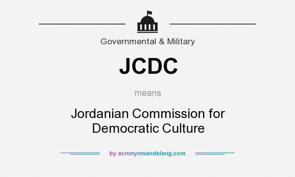What does JCDC mean? It stands for Jordanian Commission for Democratic Culture