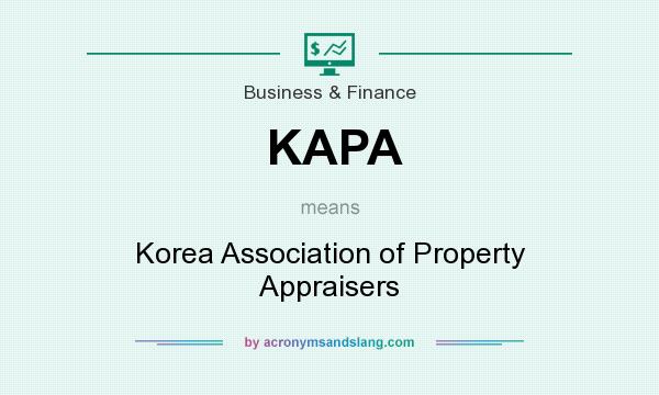 What does KAPA mean? It stands for Korea Association of Property Appraisers
