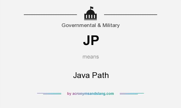 What does JP mean? It stands for Java Path