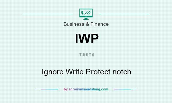 What does IWP mean? It stands for Ignore Write Protect notch