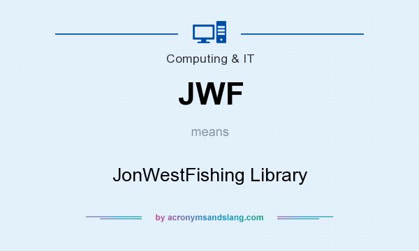 What does JWF mean? It stands for JonWestFishing Library
