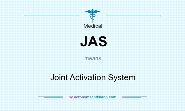 What does JAS mean? It stands for Joint Activation System