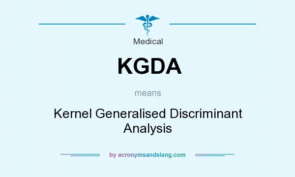 What does KGDA mean? It stands for Kernel Generalised Discriminant Analysis