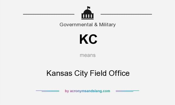 What does KC mean? It stands for Kansas City Field Office
