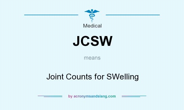 What does JCSW mean? It stands for Joint Counts for SWelling