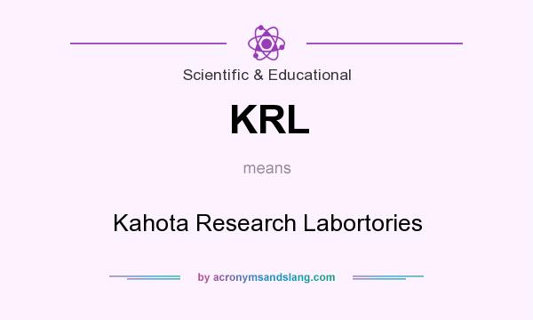 What does KRL mean? It stands for Kahota Research Labortories