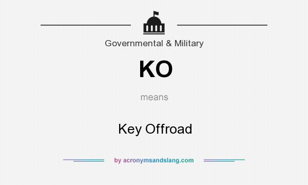 What does KO mean? It stands for Key Offroad