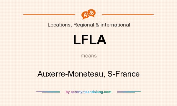What does LFLA mean? It stands for Auxerre-Moneteau, S-France