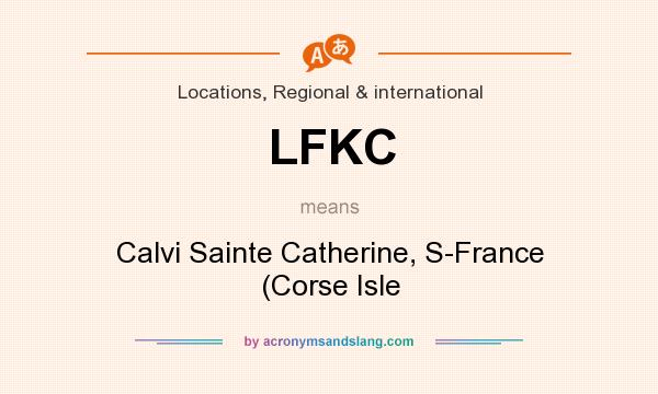 What does LFKC mean? It stands for Calvi Sainte Catherine, S-France (Corse Isle