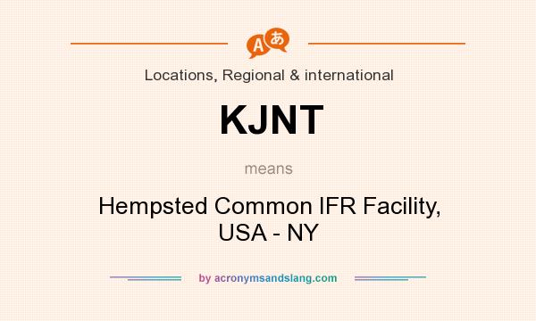 What does KJNT mean? It stands for Hempsted Common IFR Facility, USA - NY