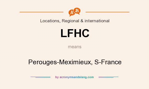 What does LFHC mean? It stands for Perouges-Meximieux, S-France