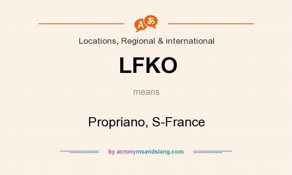 What does LFKO mean? It stands for Propriano, S-France