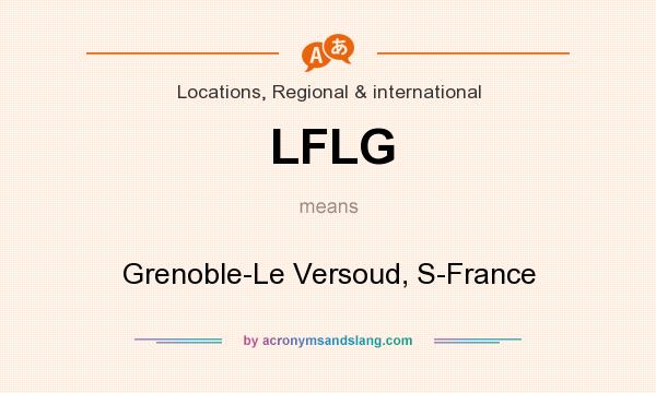 What does LFLG mean? It stands for Grenoble-Le Versoud, S-France