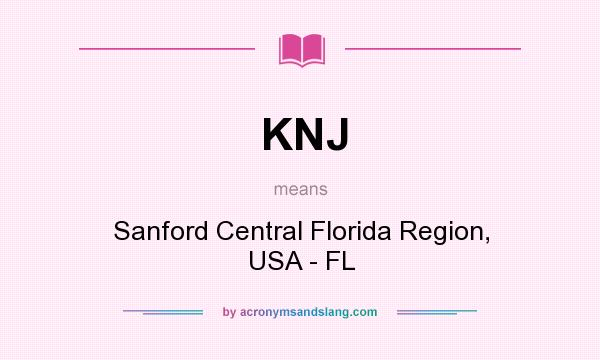 What does KNJ mean? It stands for Sanford Central Florida Region, USA - FL