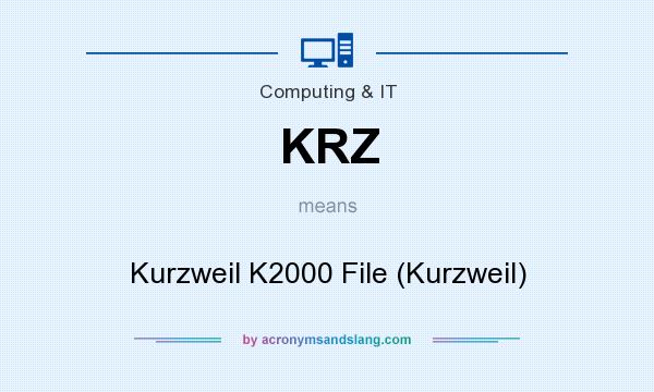 What does KRZ mean? It stands for Kurzweil K2000 File (Kurzweil)