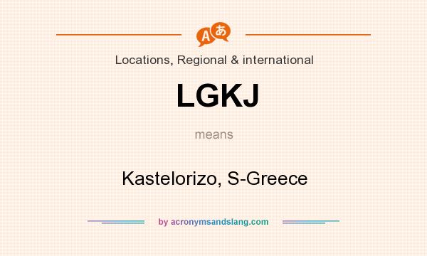 What does LGKJ mean? It stands for Kastelorizo, S-Greece