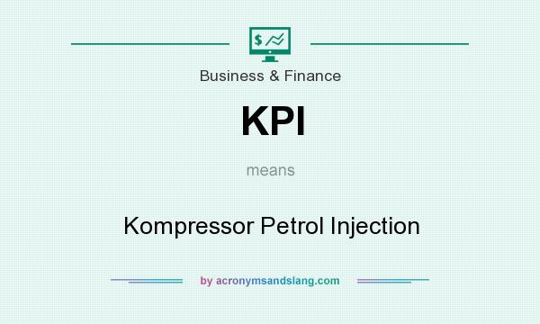 What does KPI mean? It stands for Kompressor Petrol Injection