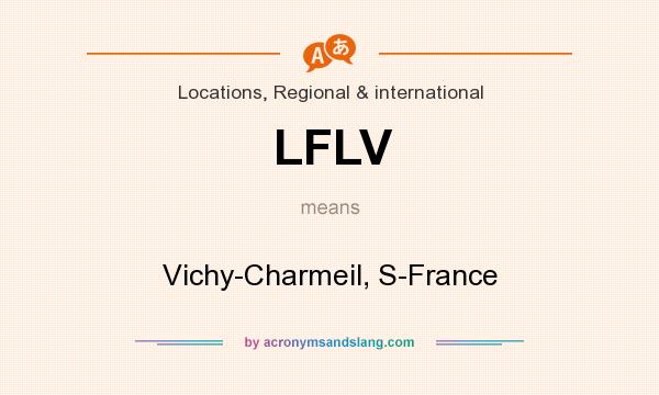 What does LFLV mean? It stands for Vichy-Charmeil, S-France