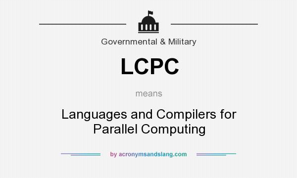 What does LCPC mean? It stands for Languages and Compilers for Parallel Computing