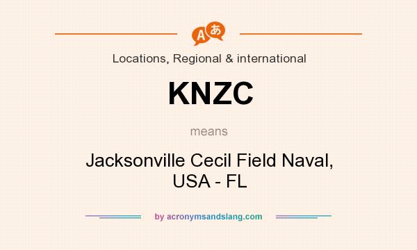 What does KNZC mean? It stands for Jacksonville Cecil Field Naval, USA - FL