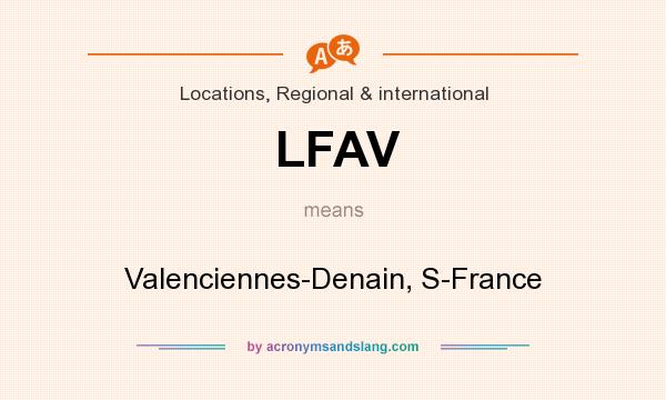 What does LFAV mean? It stands for Valenciennes-Denain, S-France