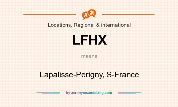 What does LFHX mean? It stands for Lapalisse-Perigny, S-France