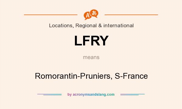 What does LFRY mean? It stands for Romorantin-Pruniers, S-France