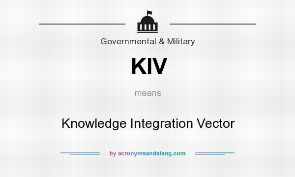 What does KIV mean? It stands for Knowledge Integration Vector