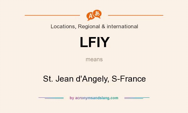 What does LFIY mean? It stands for St. Jean d`Angely, S-France
