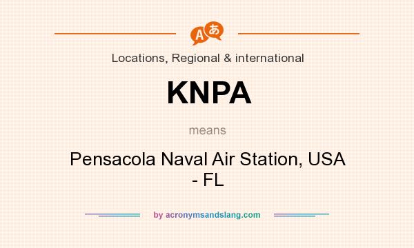 What does KNPA mean? It stands for Pensacola Naval Air Station, USA - FL