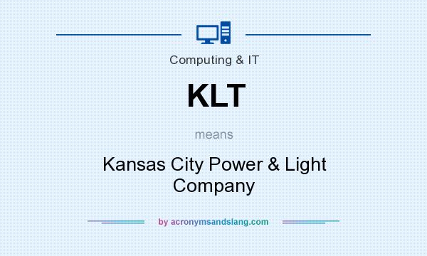 What does KLT mean? It stands for Kansas City Power & Light Company