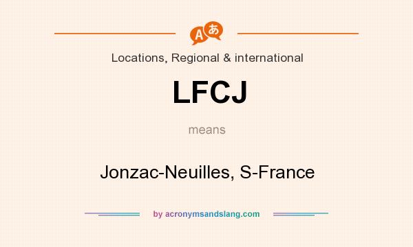What does LFCJ mean? It stands for Jonzac-Neuilles, S-France