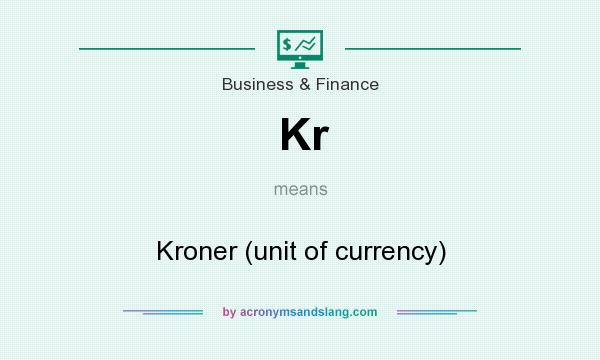 What does Kr mean? It stands for Kroner (unit of currency)