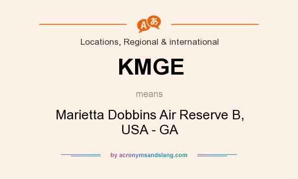 What does KMGE mean? It stands for Marietta Dobbins Air Reserve B, USA - GA