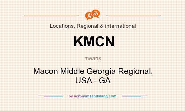 What does KMCN mean? It stands for Macon Middle Georgia Regional, USA - GA