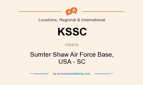 What does KSSC mean? It stands for Sumter Shaw Air Force Base, USA - SC