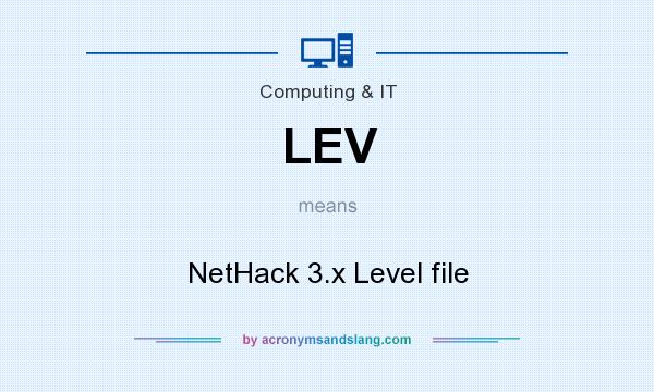What does LEV mean? It stands for NetHack 3.x Level file