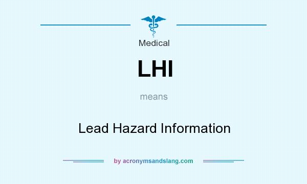 What does LHI mean? It stands for Lead Hazard Information