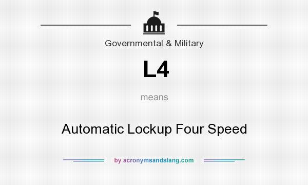 What does L4 mean? It stands for Automatic Lockup Four Speed