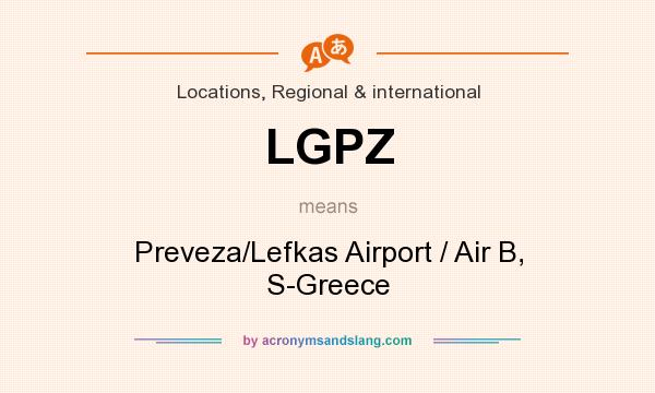 What does LGPZ mean? It stands for Preveza/Lefkas Airport / Air B, S-Greece
