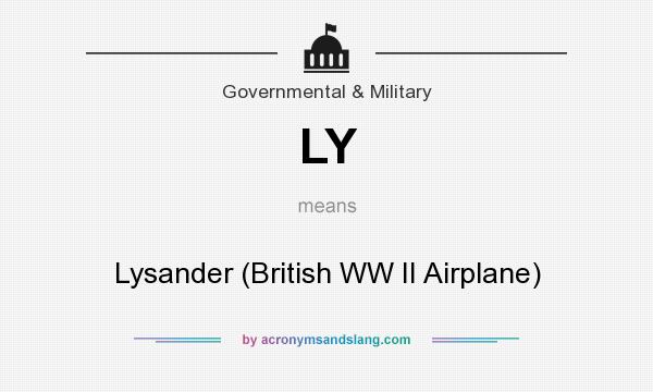 What does LY mean? It stands for Lysander (British WW II Airplane)