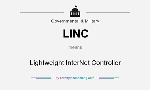 What does LINC mean? It stands for Lightweight InterNet Controller