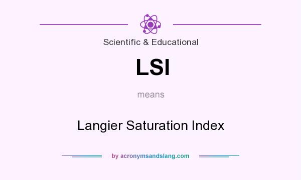 What does LSI mean? It stands for Langier Saturation Index