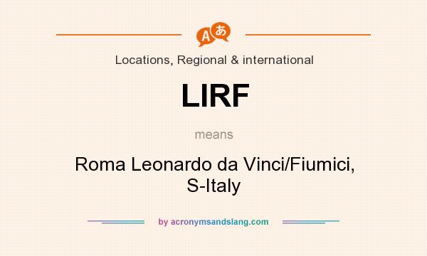 What does LIRF mean? It stands for Roma Leonardo da Vinci/Fiumici, S-Italy