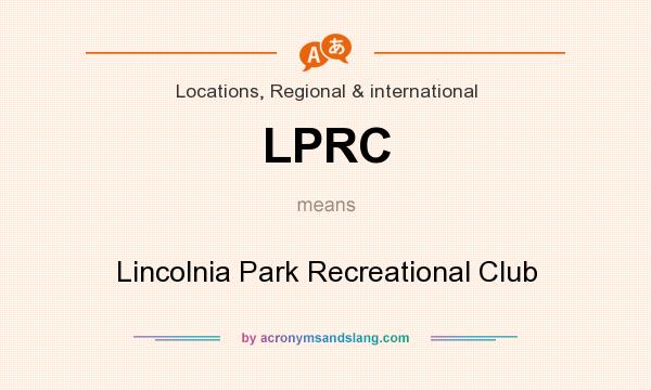 What does LPRC mean? It stands for Lincolnia Park Recreational Club