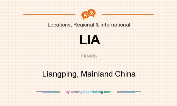 What does LIA mean? It stands for Liangping, Mainland China