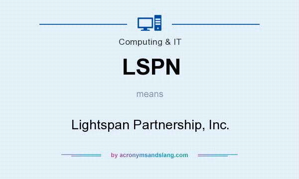 What does LSPN mean? It stands for Lightspan Partnership, Inc.
